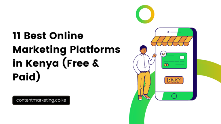 11 Best Online Marketing Platforms in Kenya (Free & Paid)