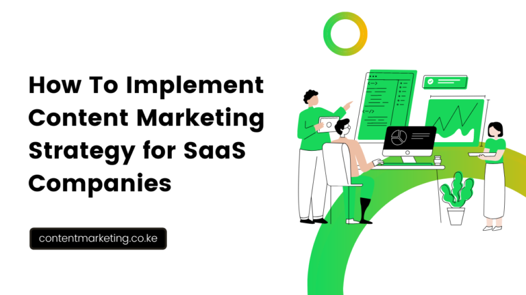 How To Implement Content Marketing Strategy for SaaS Companies