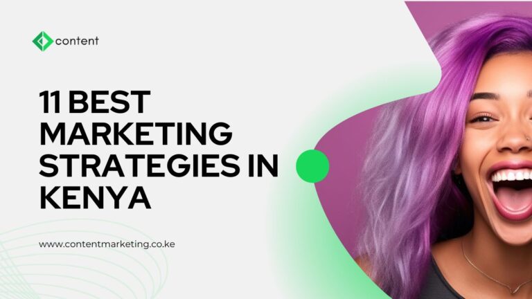 11 Best Marketing Strategies in Kenya