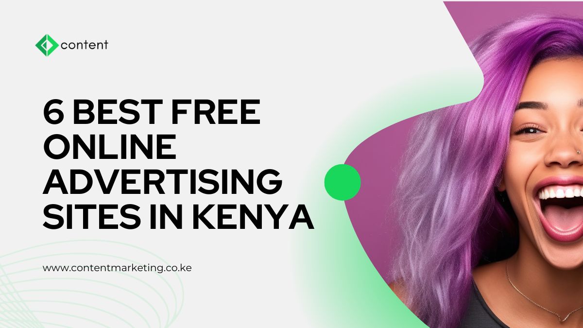 6 Best Free Online Advertising Sites in Kenya