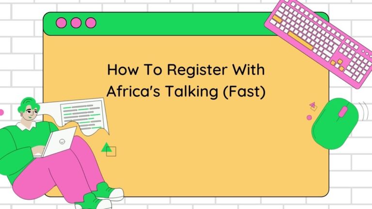 How To Register With Africa's Talking (Fast)