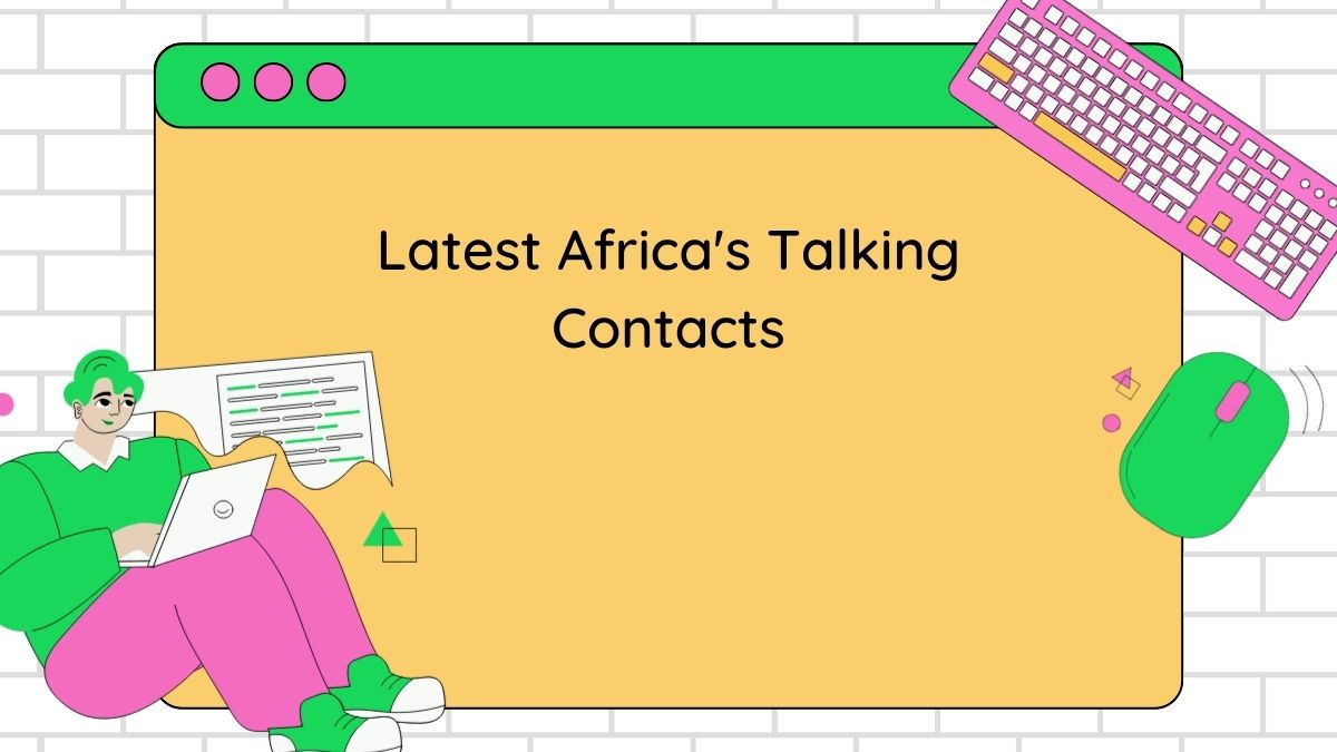 Latest Africa's Talking Contacts